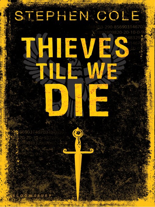 Title details for Thieves Till We Die by Stephen Cole - Available